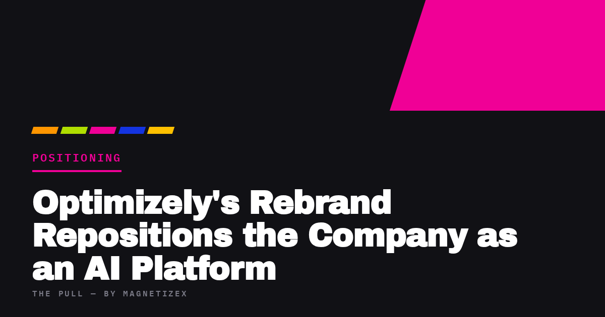Black title card reading "Optimizely's Rebrand Repositions the Company as an AI Platform", tagged Positioning, from The Pull by MagnetizeX
